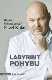  Labyrint pohybu - Pavel Kolář, Renata Červenková